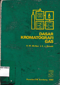 Dasar Kromatografi Gas = Basic gas chromatography