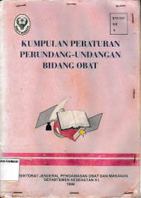 Kumpulan Peraturan Perundang-undangan Bidang Obat