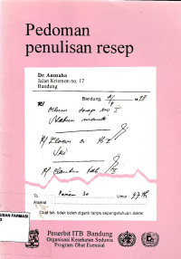 Pedoman Penulisan Resep = Guide to good prescribing