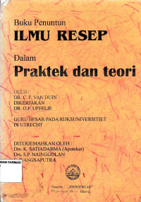 Buku penuntun ilmu resep dalam praktek dan teori