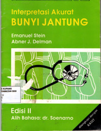 Interprestasi Akurat Bunyi Jantung