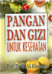 Pangan dan Gizi untuk Kesehatan