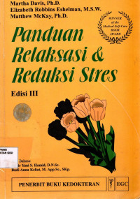 Panduan relaksasi dan reduksi stres : The relaxaton & stress reduction workbook