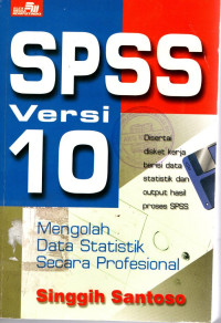 SPPS Versi 10 : Mengolah  Data Statistik Secara Profesional