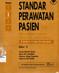 Standar perawatan pasien : Proses keperawatan, diagnosis dan evaluasi volume 2