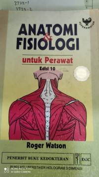 Anatomi & Fisiologi untuk Perawat = Anatomy and Physiology for Nurses