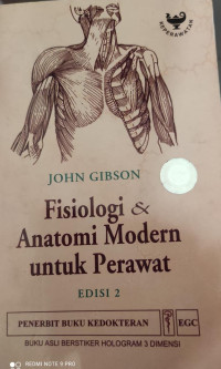 Fisiologi & Anatomi Modern Untuk Perawat = Modern Physiology and Anatomy For Nurses