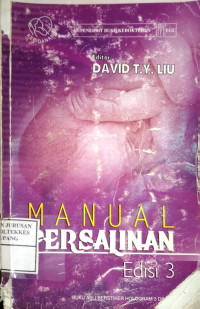 Manual Persalinan = Labour ward manual, 3th ed.