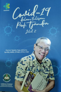 Covid-19 Dalam Tulisan Prof. Tjandra, Jilid 2