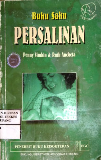 Buku Saku Persalinan = The Labor Progress handbook