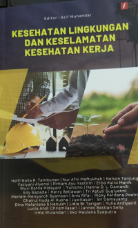 Kesehatan Lingkungan dan Keselamattan Kesehatan Kerja