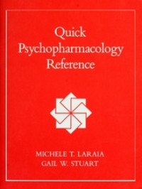 = Quick Psychopharmacology Reference