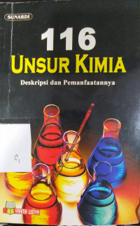 116 Unsur Kimia Deskripsi dan Pemanfaatannya