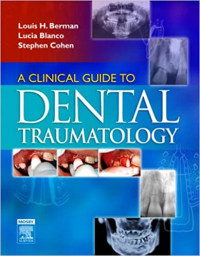 A Clinical Guide to Dental Traumatology