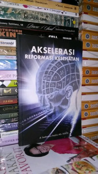 AKSELERASI REFORMASI KESEHATAN