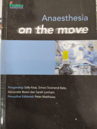 Anaesthesia on the move