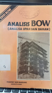 ANALISIS BOW ( Analisa Upah Dan Bahan)