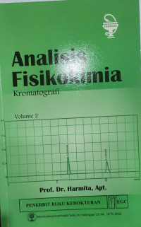 Analisis Fisikokimia : Kromatografi, Volume 2