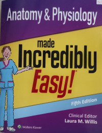 Anatomy & Physiology made Incredibly Easy?