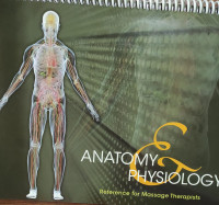 Anatomy & Physiology : Reference for massage therapists