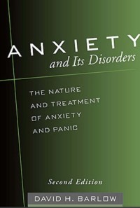 ANXIETY AND ITS DISORDERS