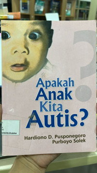 Apakah Anak Kita Autis?