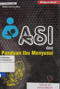 Asi dan panduan Ibu Menyusui