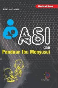 ASI dan Panduan Ibu Menyusui