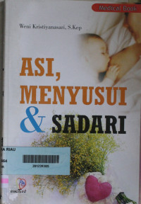 Asi, Menyusui & Sadari