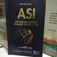 ASI : Petunjuk untuk Tenaga Kesehatan