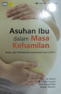 Asuhan Ibu dalam Masa Kehamilan