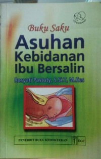 Asuhan Kebidanan Ibu Bersalin