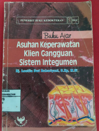 Asuhan Keperawatan Klien Gangguan Sistem Integumen