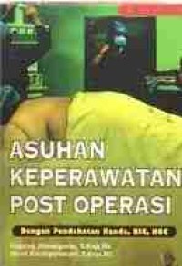 Asuhan Keperawatan Post Operasi