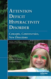 Attention Deficit Hyperactivity Disorder