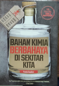 Bahan Kimia Berbahaya di Sekitar Kita