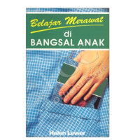 Belajar Merawat di Bangsal Penyakit Dalam = Learning to Care on the Medical Ward