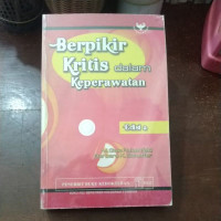 Berpikir Kritis Dalam Keperawatan