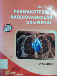 Buku Ajar  Farmakoterapi Kardiovaskuler & Renal