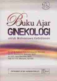 Buku Ajar Ginekologi untuk mahasiswa kebidanan