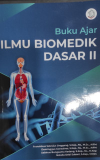 Buku Ajar Ilmu Biomedik Dasar II