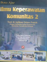 Buku Ajar Ilmu Keperawatan Komunitas 2