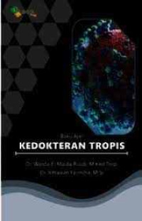 Buku Ajar Kedokteran Tropis