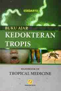 Buku Ajar Kedokteran Tropis