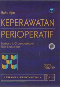 Buku Ajar Keperawatan Perioperatif Vol 1