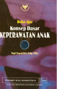 Buku Ajar Konsep Dasar Keperawatan Anak