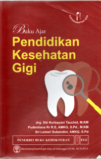 Buku ajar pendidikan kesehatan gigi