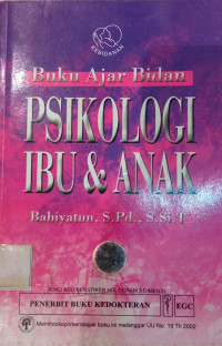 Buku Ajar Bidan Psikologi Ibu dan Anak