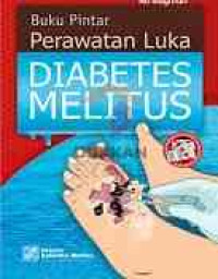 Buku Pintar Perawatan Luka Diabetes Melitus