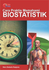 Cara Praktis Memahami Bio Statistik